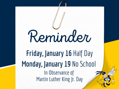 infographic reminder about January 16 half day and January 19 no school